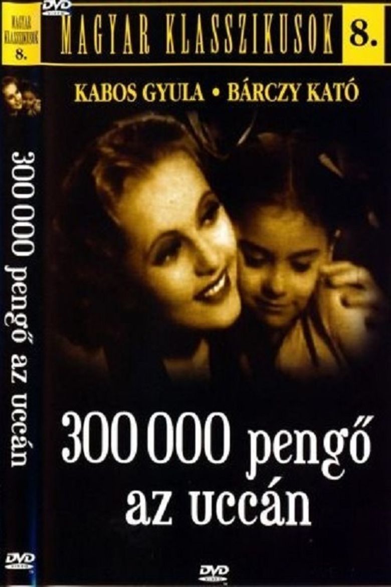 300.000 pengő az utcán Poster