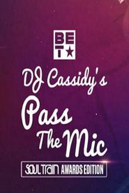  DJ Cassidy's Pass the Mic: BET Soul Train Edition 2021 Poster