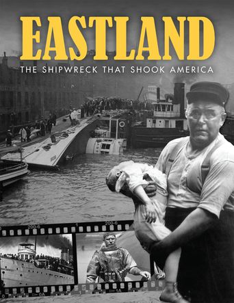 Eastland: The Shipwreck That Shook America (2019): Where to Watch and