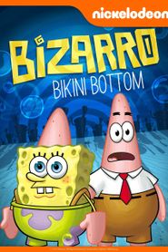  SpongeBob SquarePants: Bizarro Bikini Bottom Poster