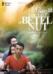  The Taste of Betel Nut Poster