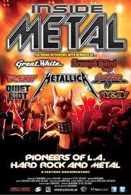 Inside Metal: The Pioneers of L.A. Hard Rock and Metal Poster