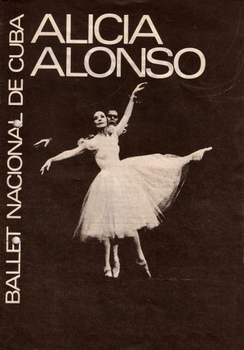  Alicia Alonso y el Ballet Nacional de Cuba Poster
