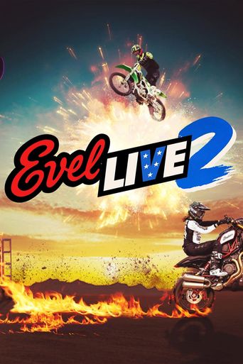  Evel Live 2 Poster