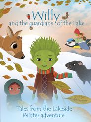  Willy and the Guardians of the Lake Poster