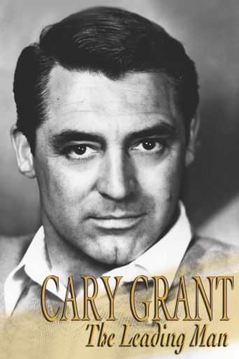  Cary Grant: A Celebration of a Leading Man Poster