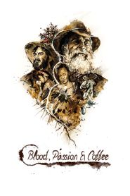  Blood, Passion & Coffee Poster