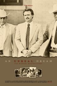  An Unreal Dream: The Michael Morton Story Poster