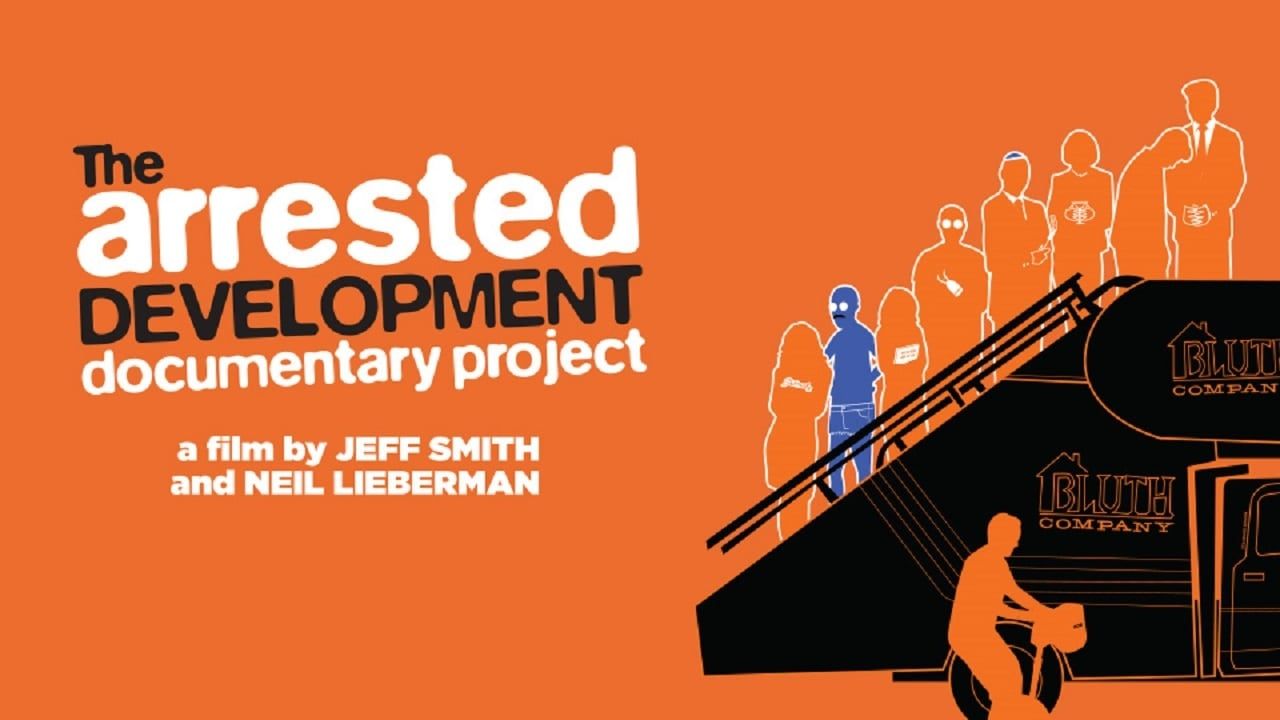 The Arrested Development Documentary Project Backdrop