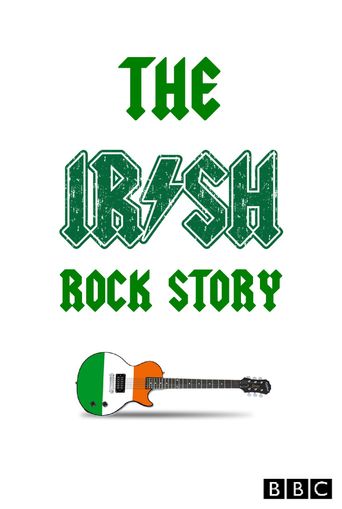  The Irish Rock Story: A Tale of Two Cities Poster