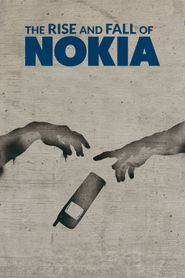  The Rise and Fall of Nokia Poster