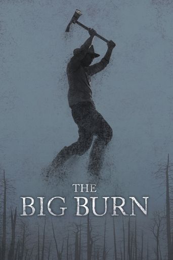  The Big Burn Poster