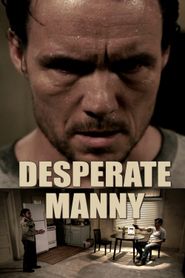  Desperate Manny Poster