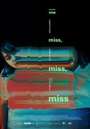  Excuse Me Miss, Miss, Miss Poster