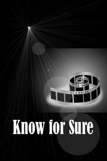  Know For Sure Poster