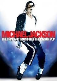  Michael Jackson: The Trial and Triumph of the King of Pop Poster
