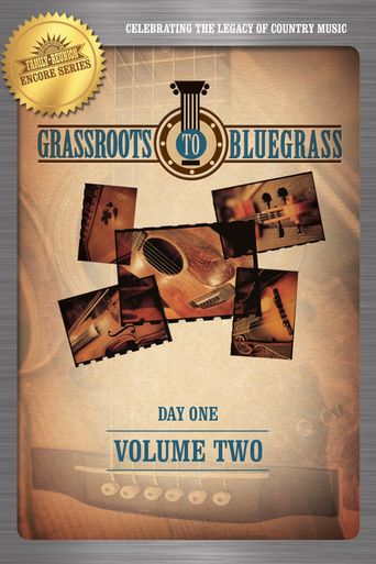  Grassroots to Bluegrass: Day One: Volume Two Poster