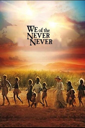  We of the Never Never Poster