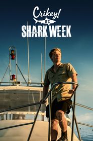  Crikey! It's Shark Week Poster
