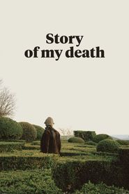  Story of My Death Poster