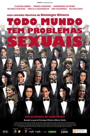  Todo Mundo Tem Problemas Sexuais Poster