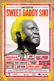  Sweet Daddy Siki Poster