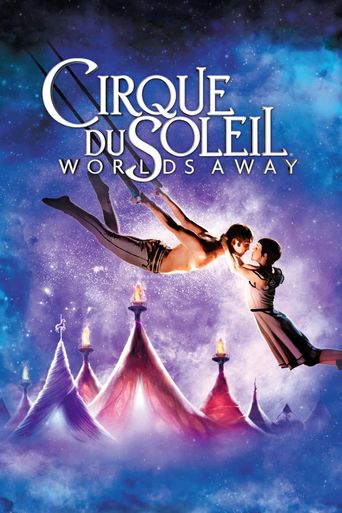  Cirque du Soleil: Worlds Away Poster
