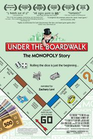  Under the Boardwalk: The Monopoly Story Poster