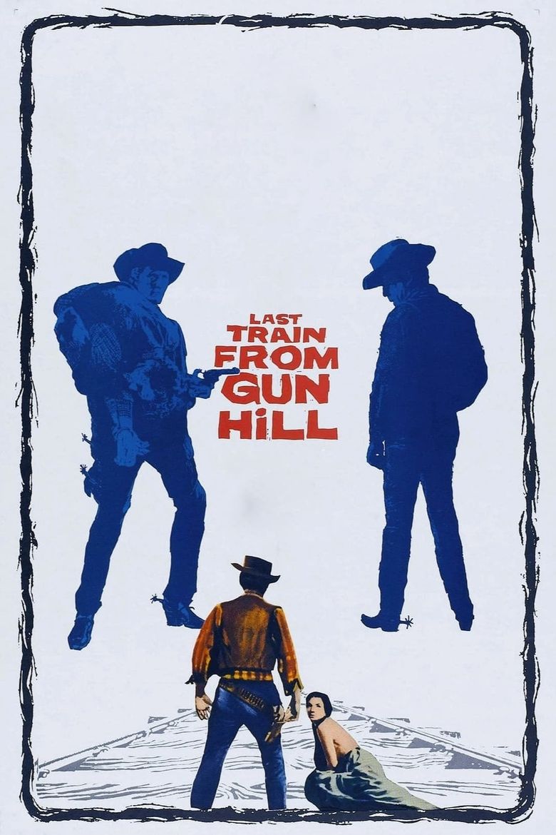 Last Train from Gun Hill Poster