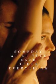  Someday We'll Tell Each Other Everything Poster