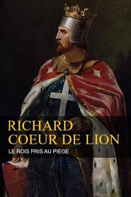 Richard Coeur de Lion - Le Roi pris au piège Poster