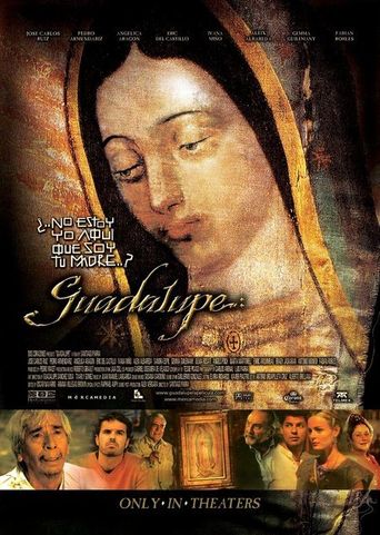  Guadalupe: El Milagro Y El Mensaje Poster