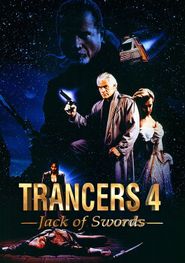  Trancers 4: Jack of Swords Poster