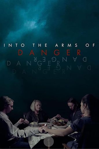  Into the Arms of Danger Poster