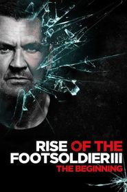  Rise of the Footsoldier 3 Poster