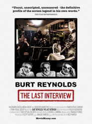  BURT REYNOLDS: The Last Interview Poster