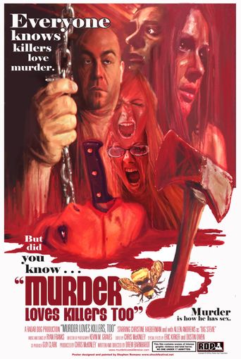  Murder Loves Killers Too Poster