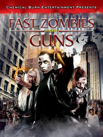  Fast Zombies with Guns Poster