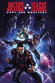  Justice League: Gods and Monsters Poster