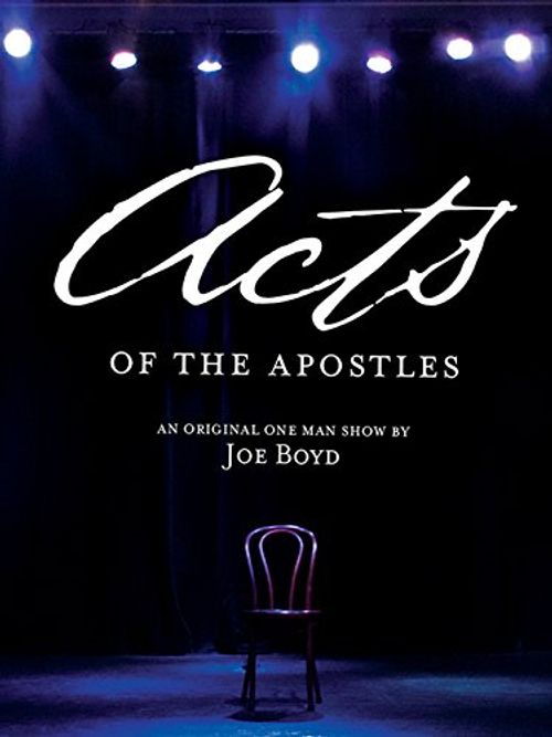 Acts of the Apostles with Joe Boyd Poster