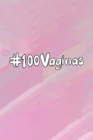  100 Vaginas Poster