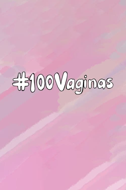 100 Vaginas Poster