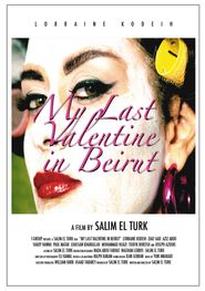  My Last Valentine in Beirut in 3D Poster