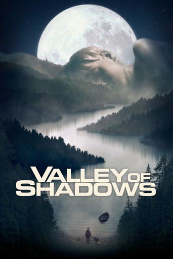  Valley of Shadows Poster