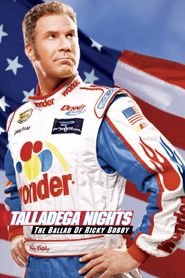  Talladega Nights: The Ballad of Ricky Bobby Poster