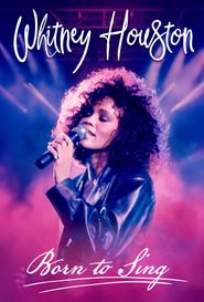  Whitney Houston: Born to Sing Poster
