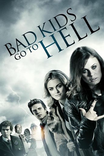  Bad Kids Go to Hell Poster