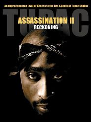  Tupac Assassination: Conspiracy or Revenge Poster