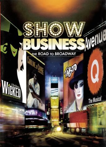  ShowBusiness: The Road to Broadway Poster