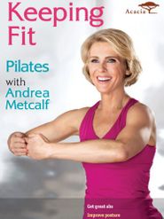  Keeping Fit: Pilates Poster